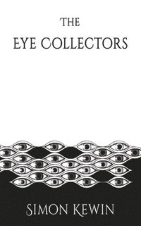 bokomslag The Eye Collectors