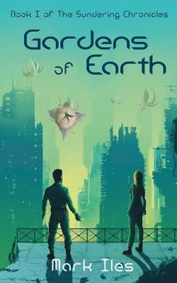 Mark Iles - Gardens of Earth, Häftad