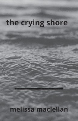 The Crying Shore 1