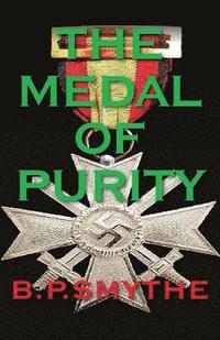 bokomslag The Medal of Purity