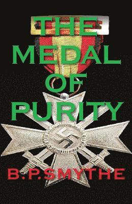 bokomslag The Medal of Purity