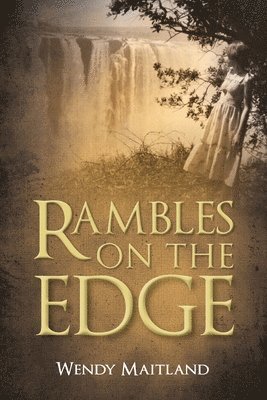 Rambles on the Edge 1