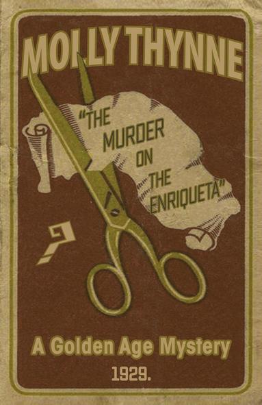 bokomslag The Murder on the Enriqueta: A Golden Age Mystery
