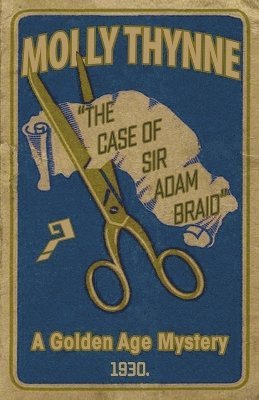 Molly Thynne - Case of Sir Adam Braid, Häftad