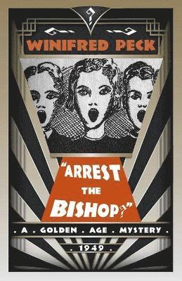 bokomslag Arrest the Bishop!