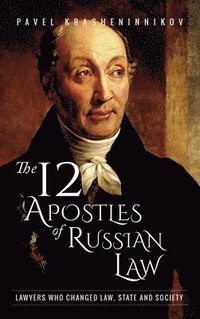 bokomslag The 12 Apostles of Russian Law