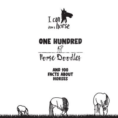 One Hundred Horse Doodles 1