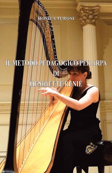 bokomslag Il Metodo Pedagogico Per Arpa Di Henriette Renié