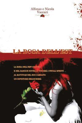 Alfonso Vaccari, Nicola Vaccari, Wolf Wolf - Rosa Dell'Est, Häftad