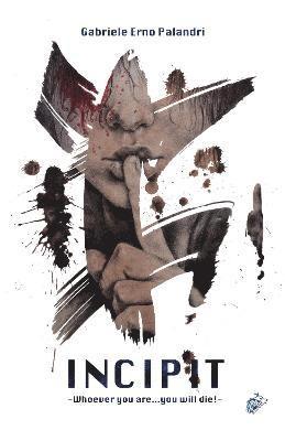 Gabriele Erno Palandri, Charlotte J. March, Wolf - Incipit: Whoever you are...you will die!, Häftad