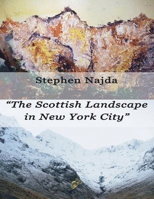 Wolf Graham - Scottish Landscape in New York City, Häftad