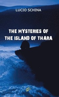 bokomslag THE MYSTERIES OF THE ISLAND OF THARA
