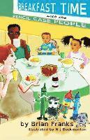 Brian Franks - Breakfast Time with the Pencil Case People, Häftad
