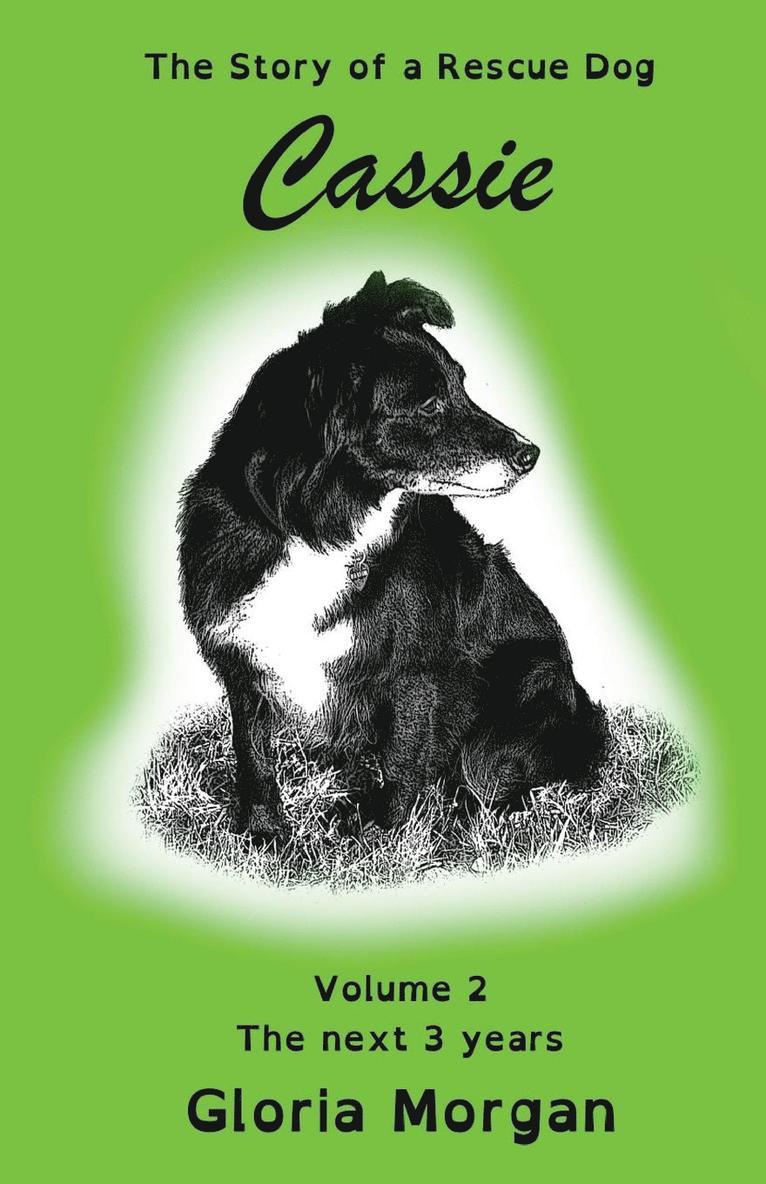 Cassie, the story of a rescue dog 1