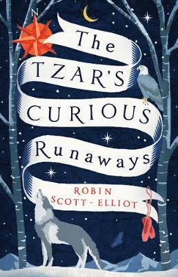 Robin Scott-Elliot - Tzar's Curious Runaways, Häftad