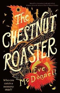 bokomslag The Chestnut Roaster