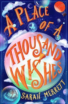 Sarah Merrett - Place of a Thousand Wishes, Häftad