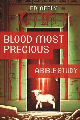 bokomslag Blood most precious :
