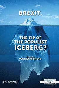 bokomslag Brexit. The Tip of The Populist Iceberg?