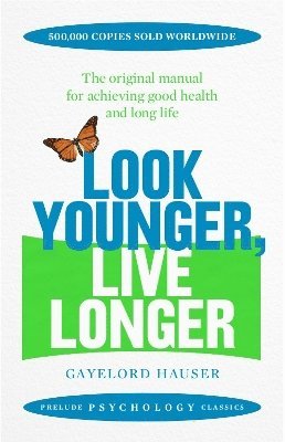 Look Younger, Live Longer 1