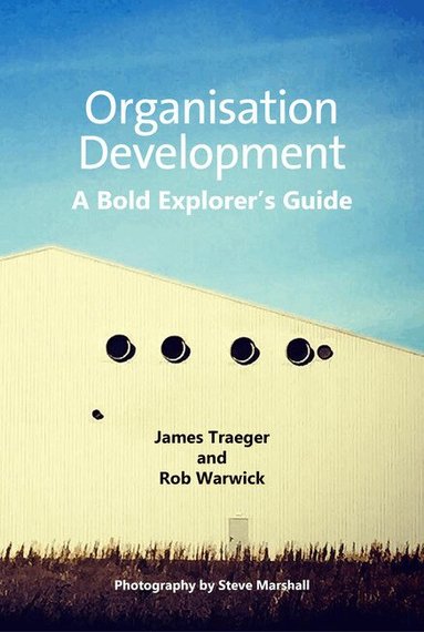 James Traeger, Rob Warwick - Organisation Development, Häftad
