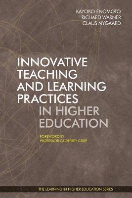 Kayoko Enomoto, Richard Warner, Claus Nygaard - Innovative Teaching and Learning Practices in Higher Education, Häftad