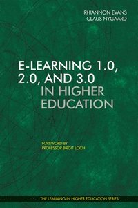 bokomslag E-learning 1.0, 2.0, and 3.0 in Higher Education