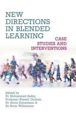 bokomslag New Directions in Blended Learning - Case Studies and Interventions