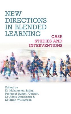 New Directions in Blended Learning - Case Studies and Interventions 1