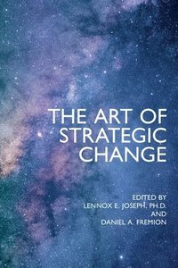 bokomslag Art of Strategic Change