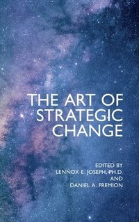 bokomslag Art of Strategic Change