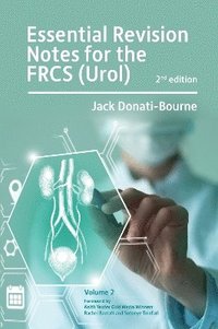 bokomslag Essential Revision Notes for FRCS (Urol) 2nd Edition Volume 2