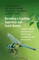 Jonathan Passmore, Judit Abri von Bartheld, Daniela Aneva, Jory Stillman, Kirsten Dierolf - Becoming a Coaching Supervisor and Coach Mentor, Häftad