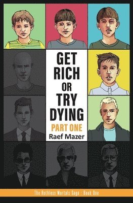 Get Rich or Try Dying - Part One: 1 1