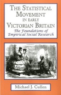 bokomslag Statistical Movement in Early Victorian Britain