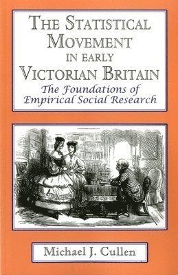 bokomslag Statistical Movement in Early Victorian Britain