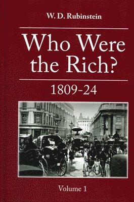 Who Were the Rich?: British Wealth Holders 1