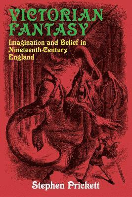 Stephen Prickett - Victorian Fantasy, Häftad