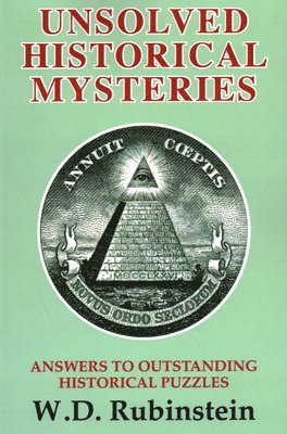 Unsolved Historical Mysteries 1