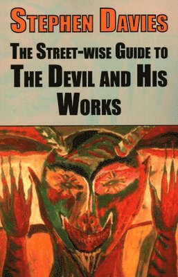 bokomslag Street-eise Guide to the Devil and His Works