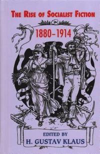bokomslag Rise of Socialist Fiction 1880-1914