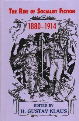 bokomslag Rise of Socialist Fiction 1880-1914