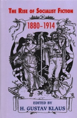 bokomslag Rise of Socialist Fiction 1880-1914