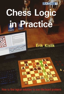 Chess Logic in Practice 1