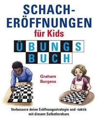 bokomslag Schacheroffnungen fur Kids Ubungsbuch