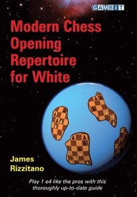 bokomslag Modern Chess Opening Repertoire for White