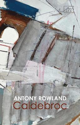 Antony Rowland - Caldebroc, Häftad