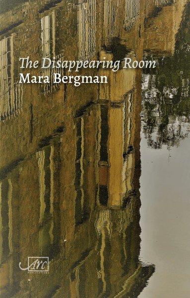 Mara Bergman - Disappearing Room, Häftad