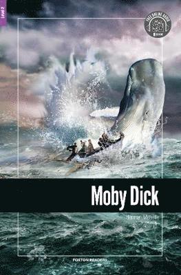 Herman Melville - Moby Dick - Foxton Reader Level-2 (600 Headwords A2/B1) with free online AUDIO, Häftad