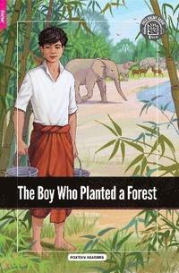 bokomslag Boy Who Planted a Forest - Foxton Reader Starter Level (300 Headwords A1) with free online AUDIO